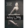 Nothing in Her Way: A Classic Noir Novel of Deception, Betrayal, and the Long Con