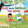 Ellie Helps Emerald Feel Better