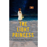 The Light Princess: By George MacDonald - Illustrated
