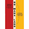 No Man's Land: A Political Introspection of St. Lucia