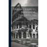 Primary Sources, Historical Collections: The Oriental Religions in Roman Paganism, With a Foreword by T. S. Wentworth