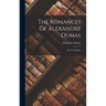 The Romances Of Alexandre Dumas: The Two Dianas