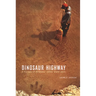 Dinosaur Highway: A History of Dinosaur Valley State Park Volume 23