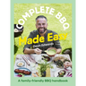 Complete BBQ Made Easy: A Family-Friendly BBQ Handbook