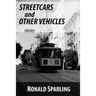 Streetcars and Other Vehicles: Stories