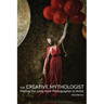 The Creative Mythologist: Making the Jump from Photographer to Artist