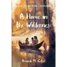 A Home in the Wilderness