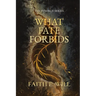 What Fate Forbids (Book One of The Synergy Series)