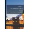 Liber Ardmachanus: The Book of Armagh