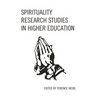 Spirituality Research Studies in Higher Education