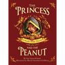 The Princess and the Peanut: A Royally Allergic Fairytale