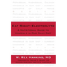 Eat Right-Electrolyte: A Nutritional Guide to Minerals in Our Daily Diet
