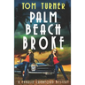 Palm Beach Broke