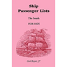 Ship Passenger Lists, The South (1538-1825)