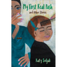 My First Real Pash and Other Stories