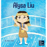 Alysa Liu: A Kid's Book About Skating With Joy