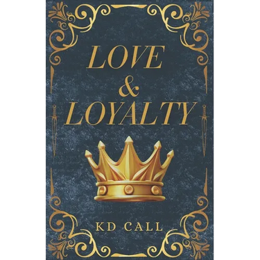 Love and Loyalty