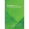 Handbook of Formal Argumentation