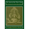 The Secret of the Three Cities: An Introduction to Hindu Sakta Tantrism