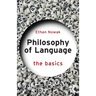 Philosophy of Language: The Basics