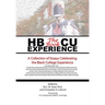 HBCU Experience - The Book: A Collection of Essays Celebrating the Black College Experience