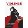 Violence & the Bible for Normal People: A Guide to Biblical Texts of Terror