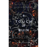 A Touch of Ruin