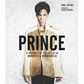 Prince: A Portrait of the Artist in Memories & Memorabilia