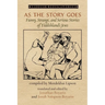 As the Story Goes: Funny, Strange, and Serious Stories of Yiddishland's Jews