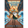 Fractured Rune: The Aeldstorm Saga Book One