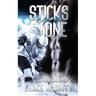 Sticks and Stone