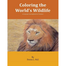Coloring the World's Wildlife: A Grayscale Coloring Book for Travelers
