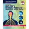 Umphred's Neurorehabilitation for the Physical Therapist Assistant