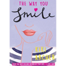 The Way You Smile