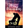 The Heart Remembers: A Forbidden Small Town Romance