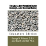 The LQ3: A New Paradigm in 21st Century Leader Decision Making: Educators Edition