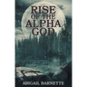 Rise of the Alpha God