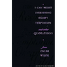 I Can Resist Everything Except Temptation: And Other Quotations from Oscar Wilde