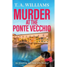 Murder at the Ponte Vecchio