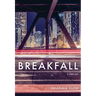 Breakfall