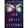 Her Quiet Designs