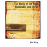 The Works of the Right Honourable Lord Byron