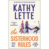 The Sisterhood Rules: The Hilarious New Novel from the Million Copy Bestselling Author
