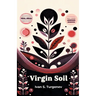 Virgin Soil