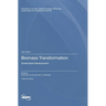 Biomass Transformation: Sustainable Development
