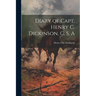 Diary of Capt. Henry C. Dickinson, C. S. A