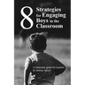 8 Strategies for Engaging Boys in the Classroom