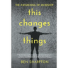 The Awakening of Jim Bishop: This Changes Things