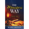 The Minister's Way: Supports Faith