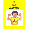 I Matter: Yo Importo